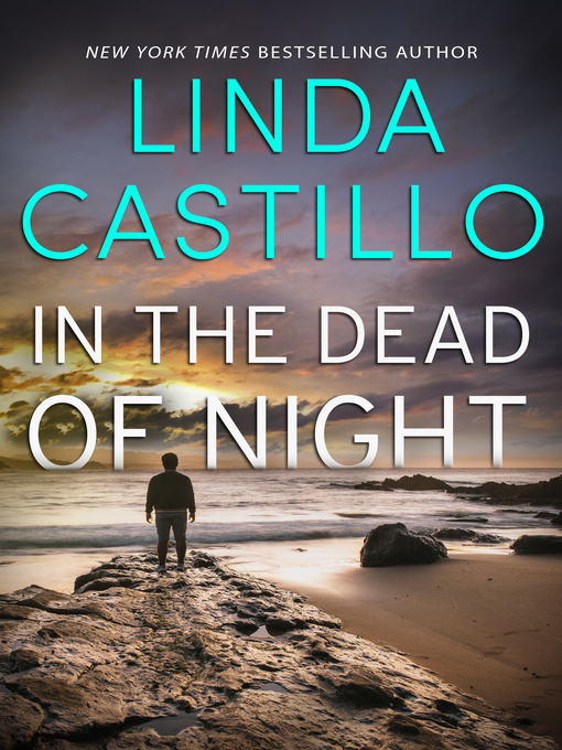 Title details for In the Dead of Night by Linda Castillo - Available